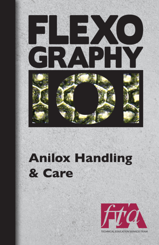 FLEXOGRAPHY 101 Booklet Series - Anilox Handling & Care